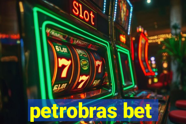 petrobras bet